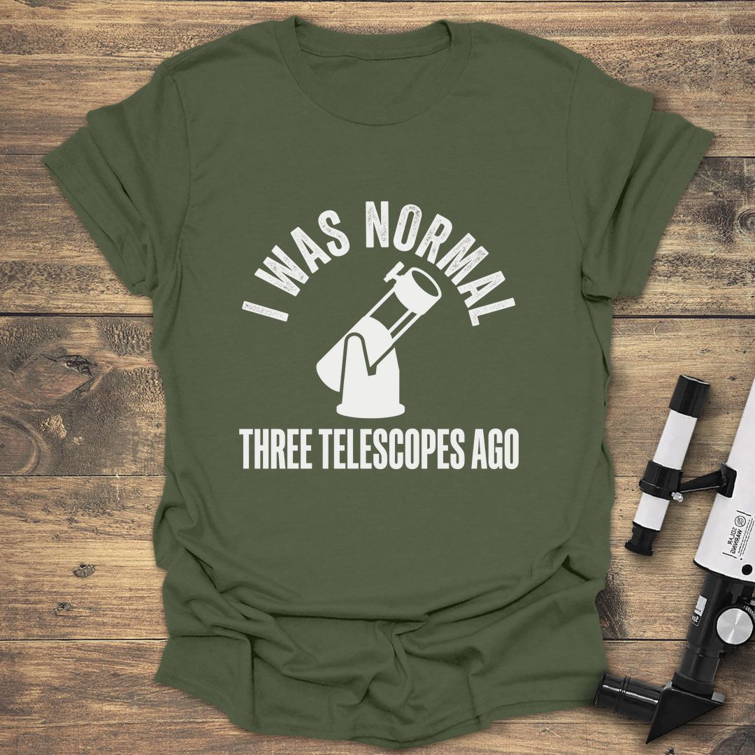 I Was Normal Three Telescopes Ago Dob product image 1