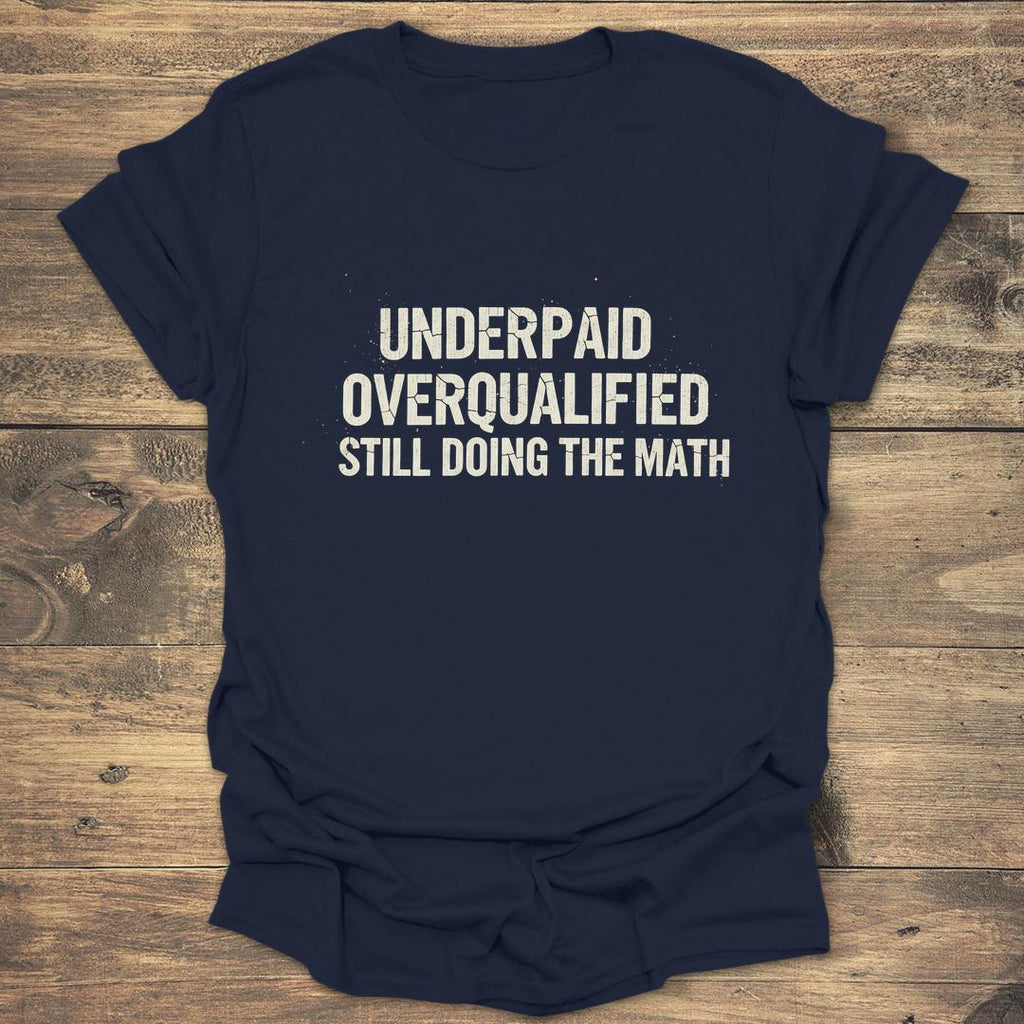 Underpaid Overqualified product image 4