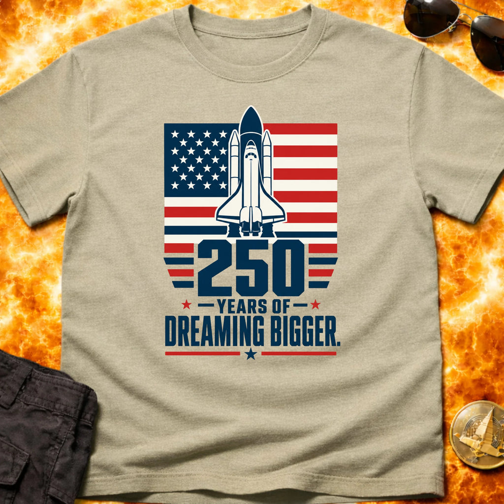 250 Years of Dreaming Bigger T-Shirt product image 5