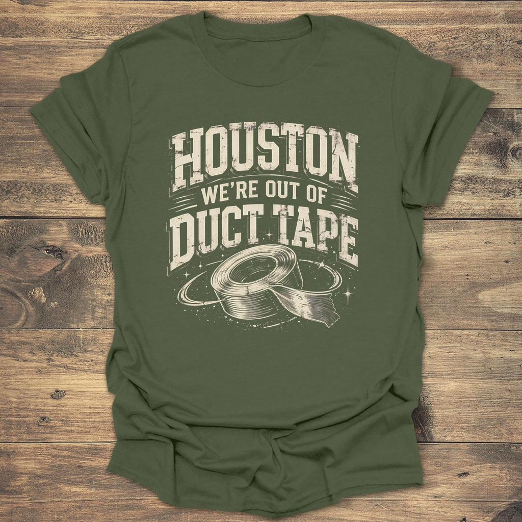 Houston We're Out Of Duct Tape product image 3
