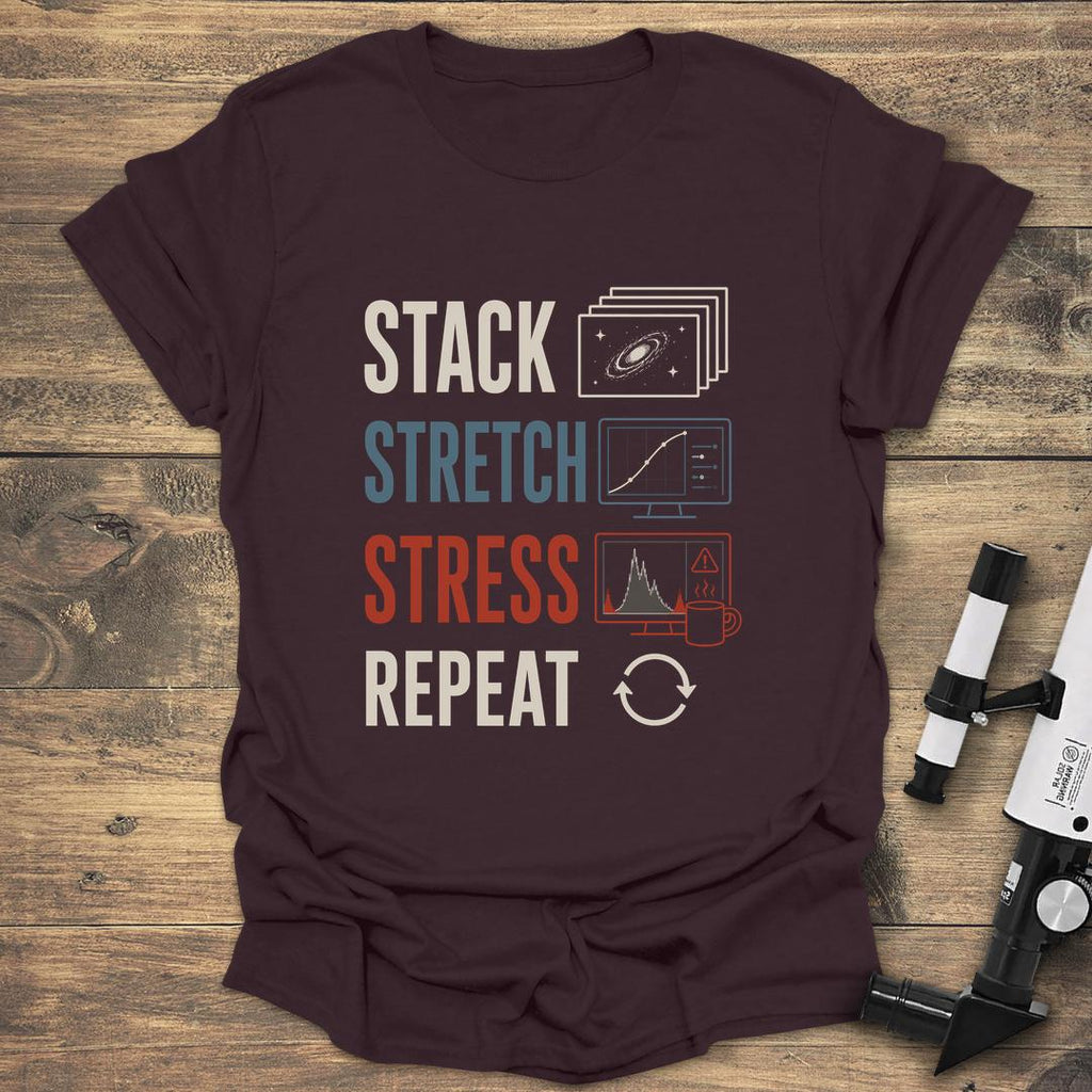Stack Stretch Stress Repeat Funny Astrophotography product image 2