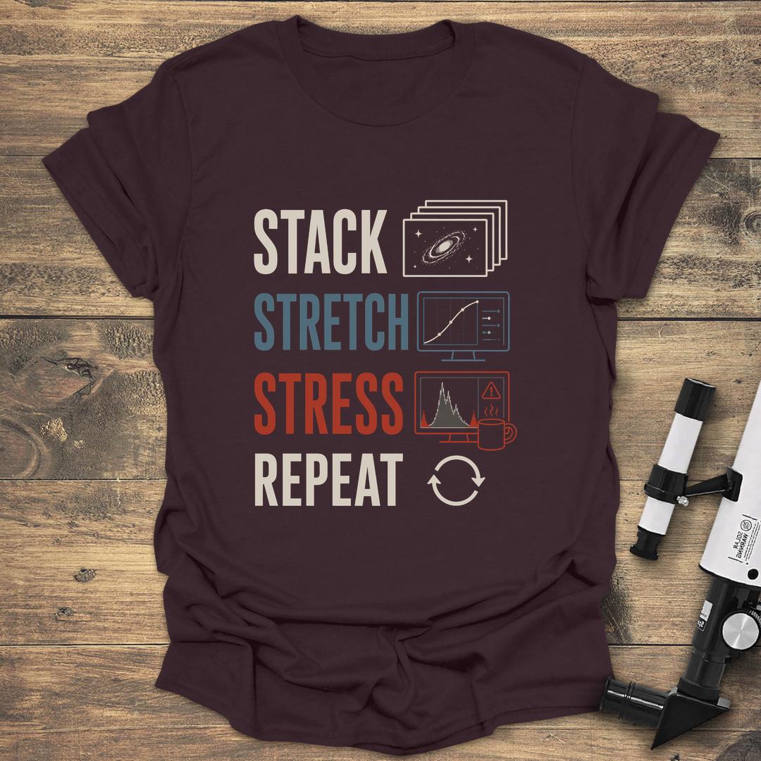 Stack Stretch Stress Repeat Funny Astrophotography product image 2