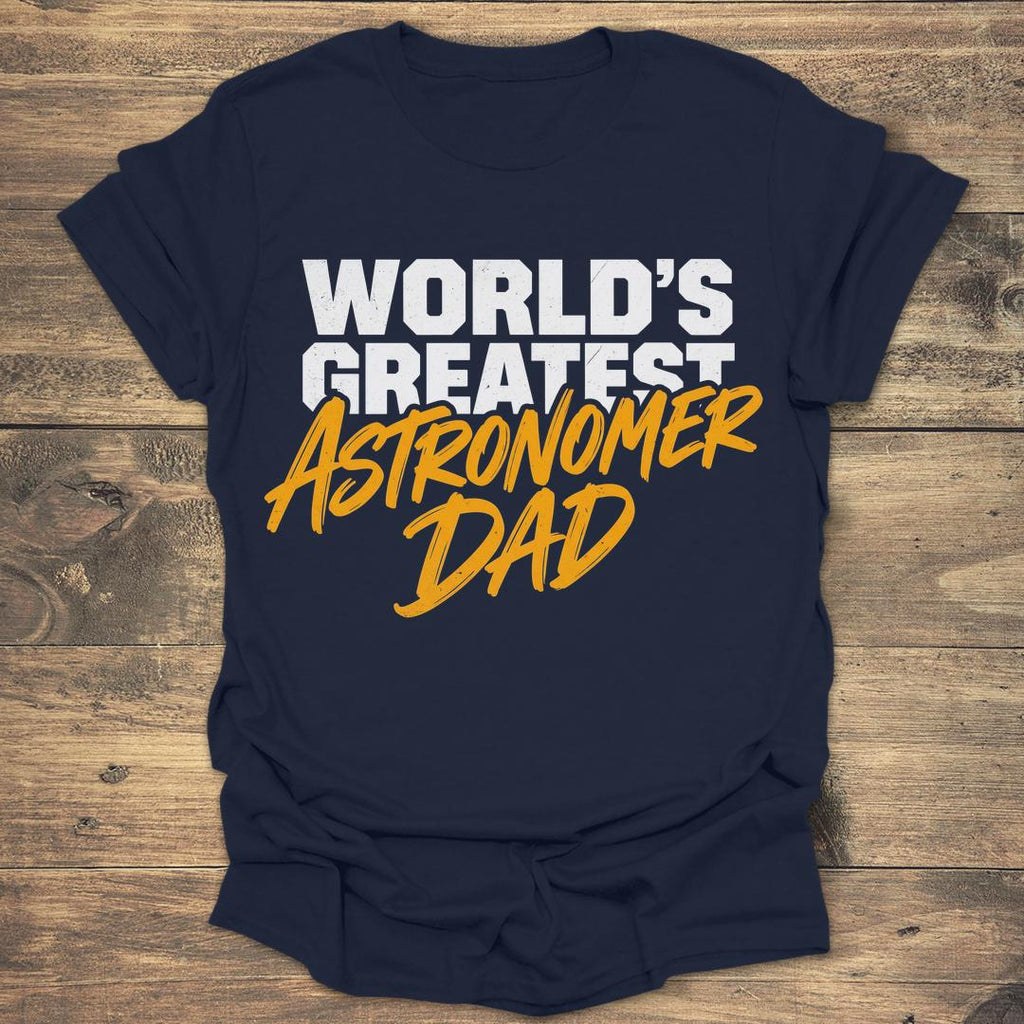 World's Greatest Astronomer Dad - Father's Day product image 4