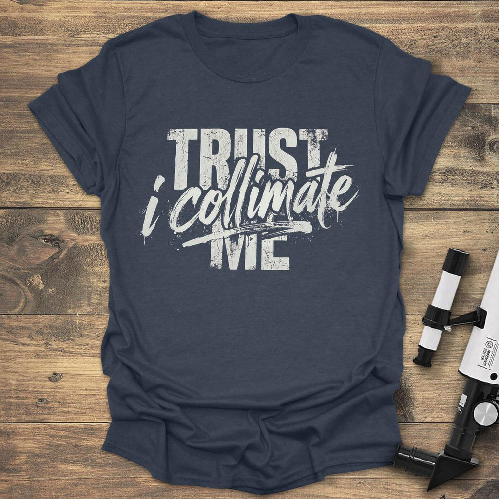 Trust Me I Collimate Distressed Streetwear product image 4