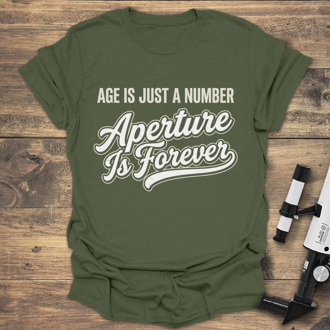 Age Is Just A Number Aperture Is Forever product image 1