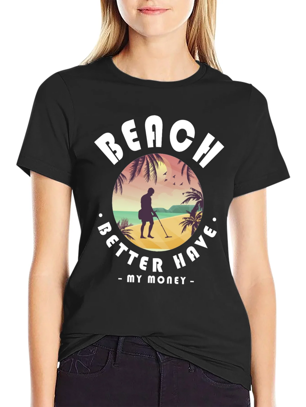 Beach Better Have My Money T-Shirt product image 2