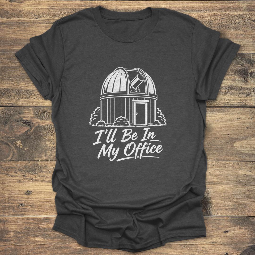 I'll Be In My Office Funny Observatory product image 3