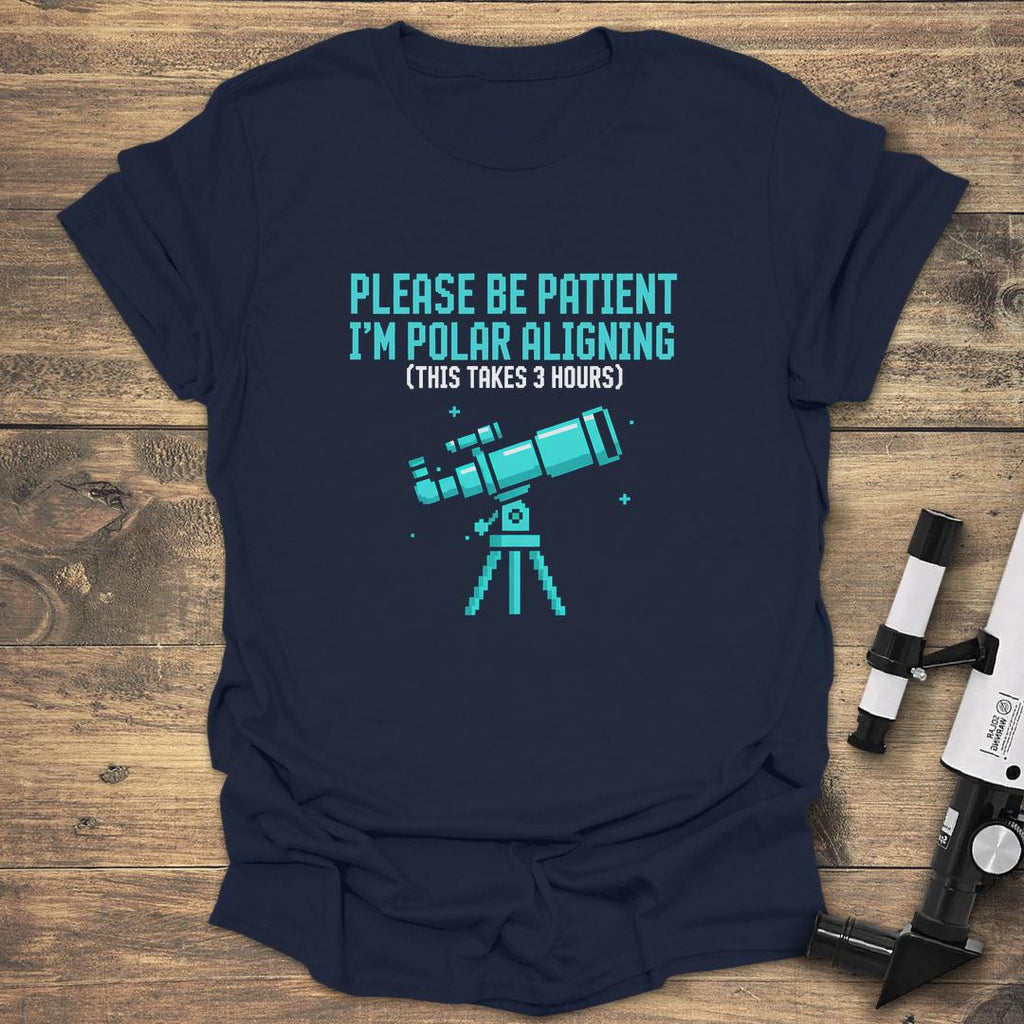 Please Be Patient I'm Polar Aligning product image 1