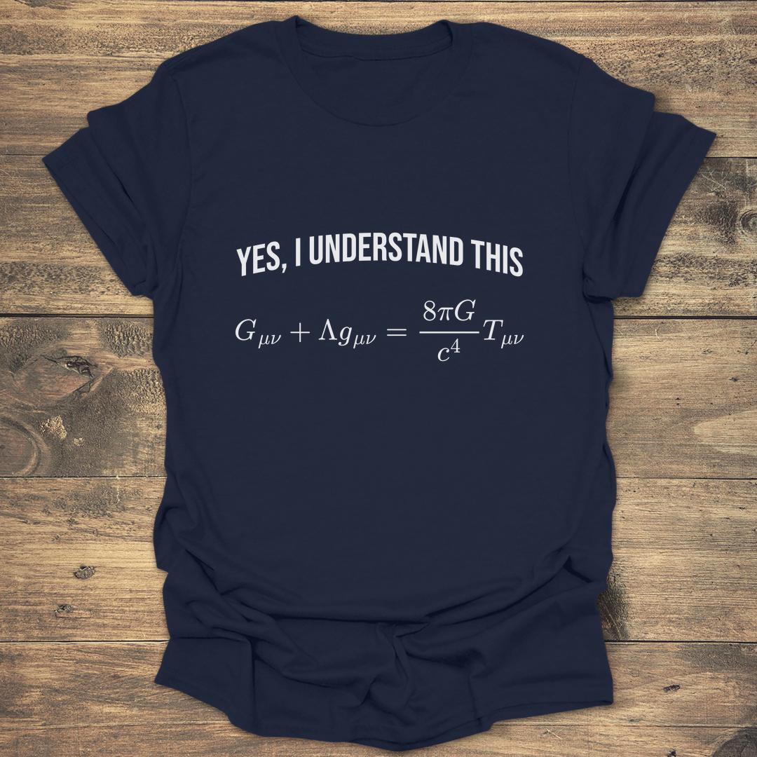 Yes I Understand This Einstein Field Equation product image 1