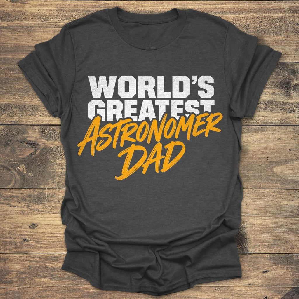 World's Greatest Astronomer Dad - Father's Day product image 2