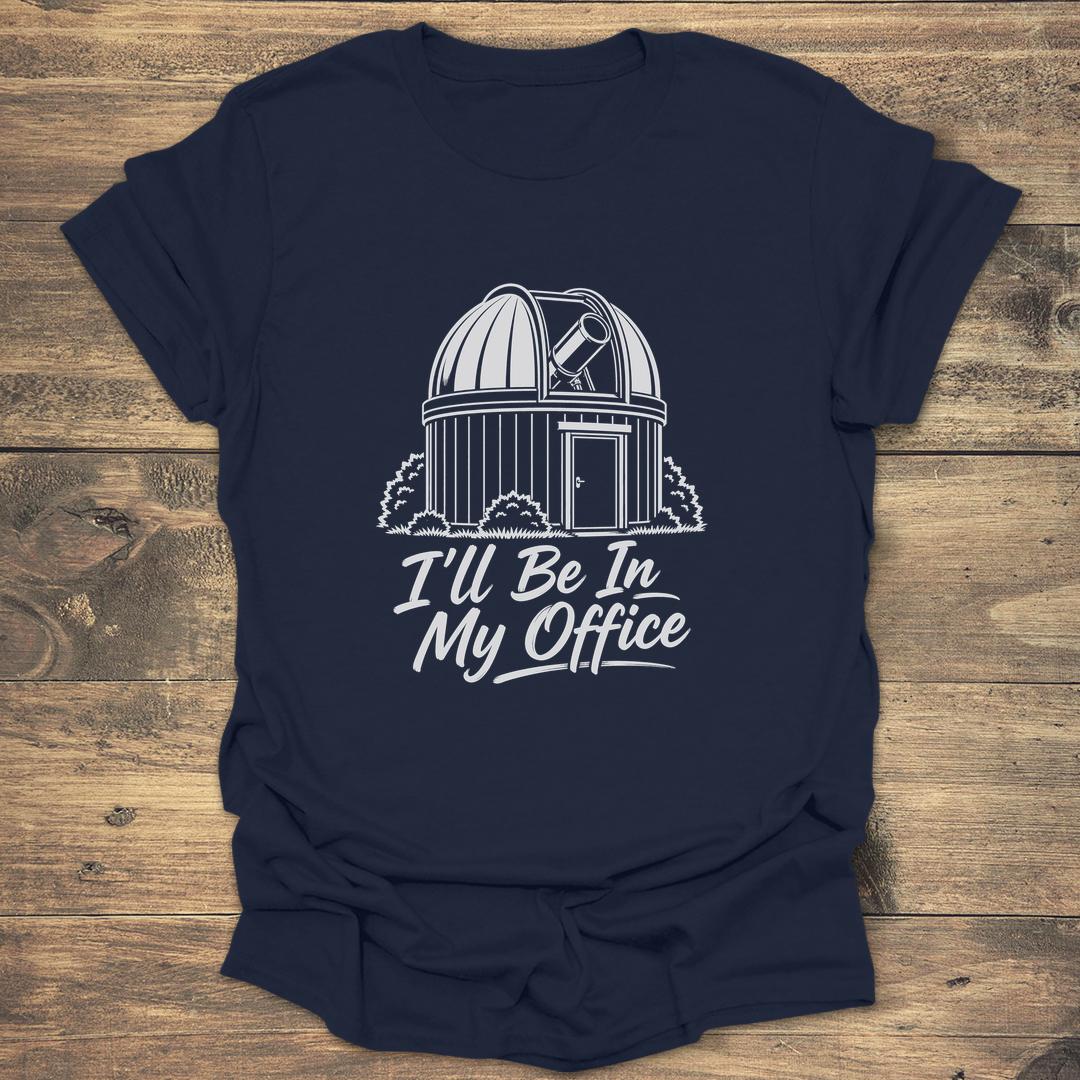 I'll Be In My Office Funny Observatory product image 5