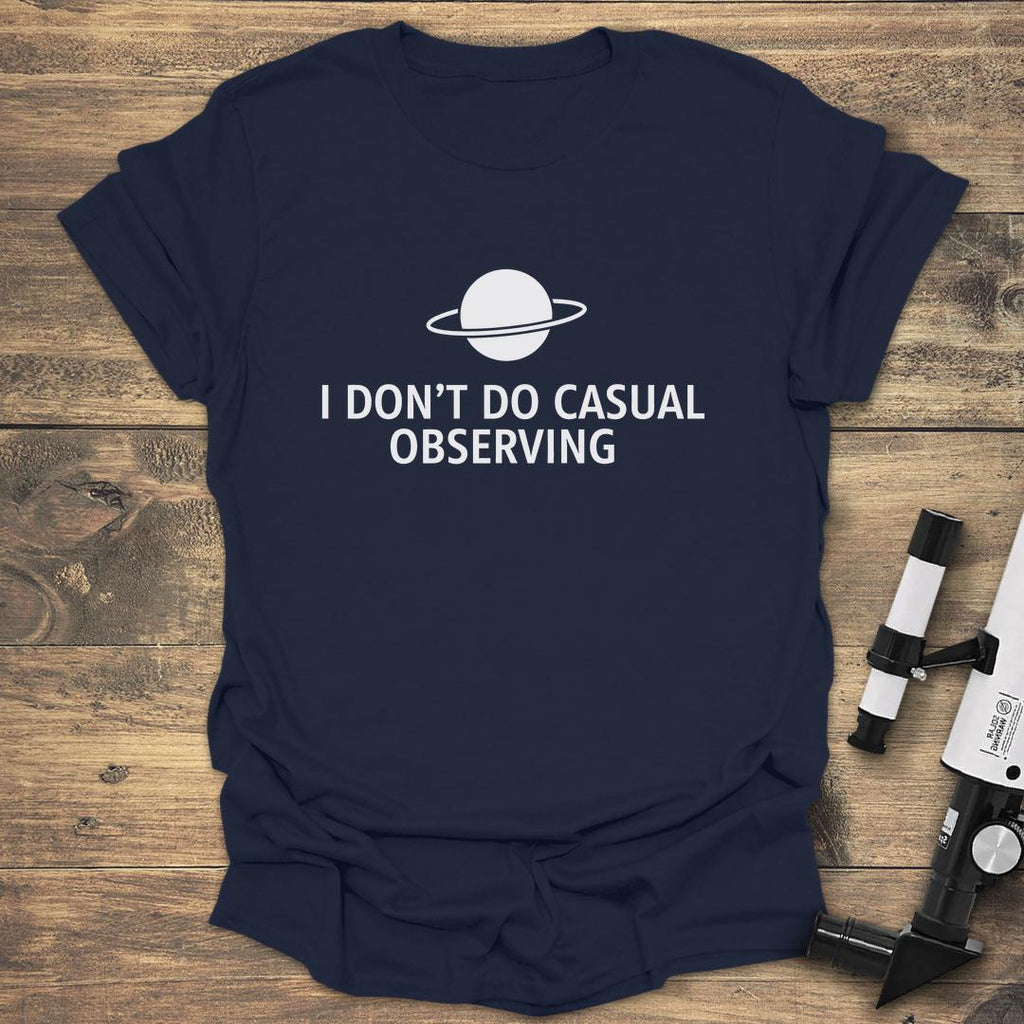 I Don't Do Casual Observing product image 5