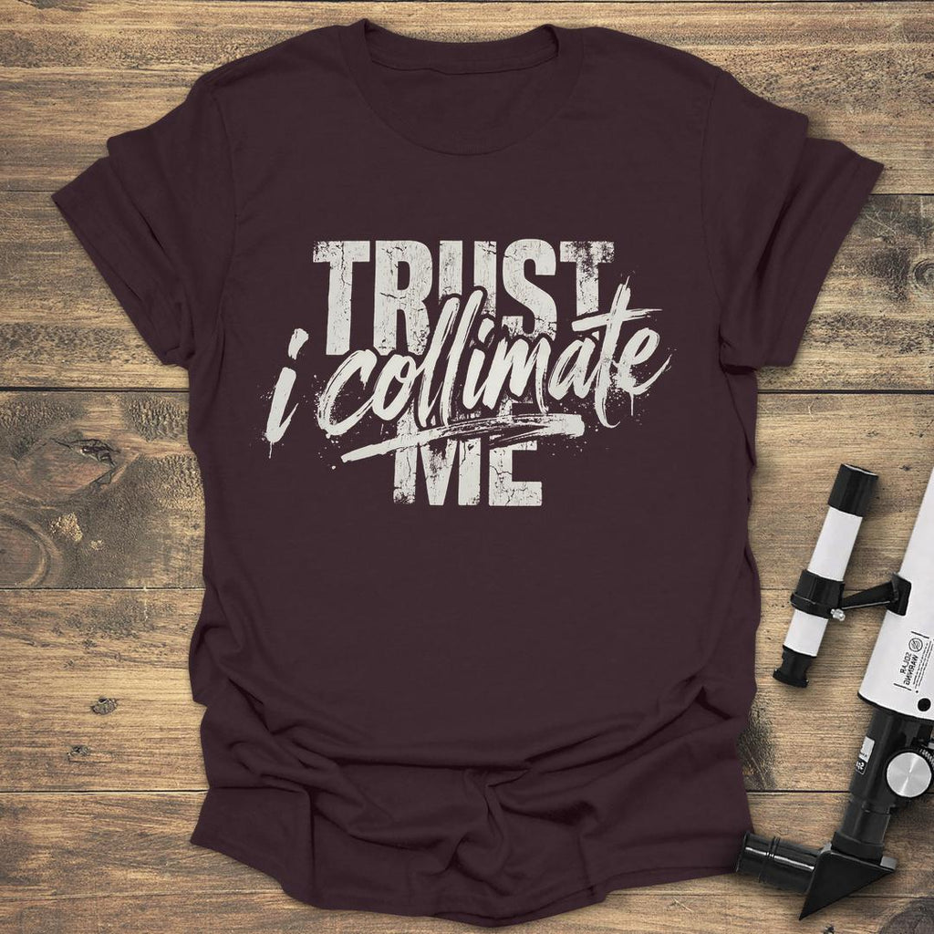 Trust Me I Collimate Distressed Streetwear product image 2