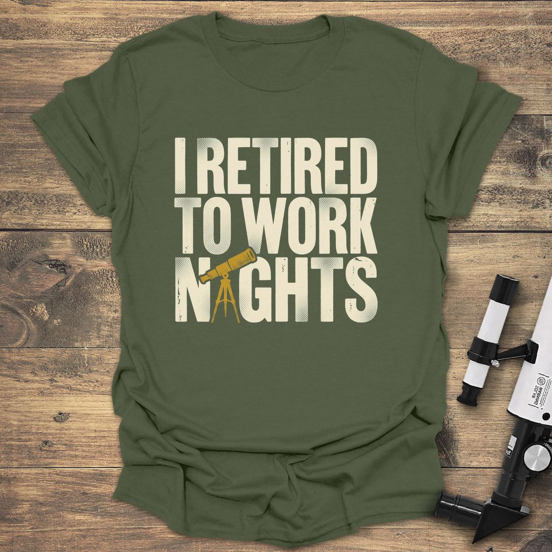 Retired To Work Nights product image 3