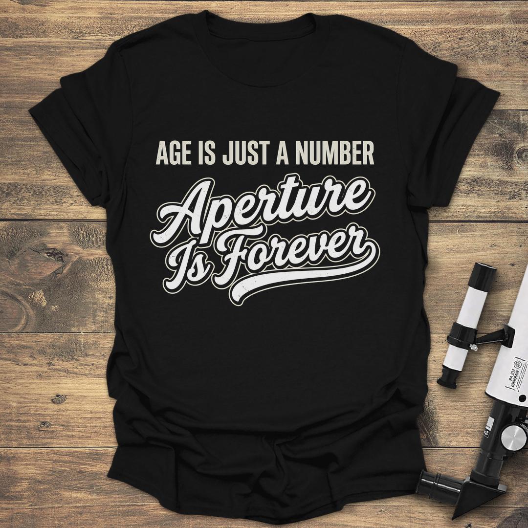 Age Is Just A Number Aperture Is Forever product image 2