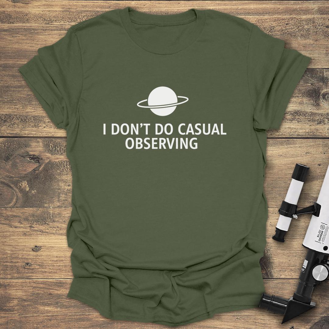 I Don't Do Casual Observing product image 4