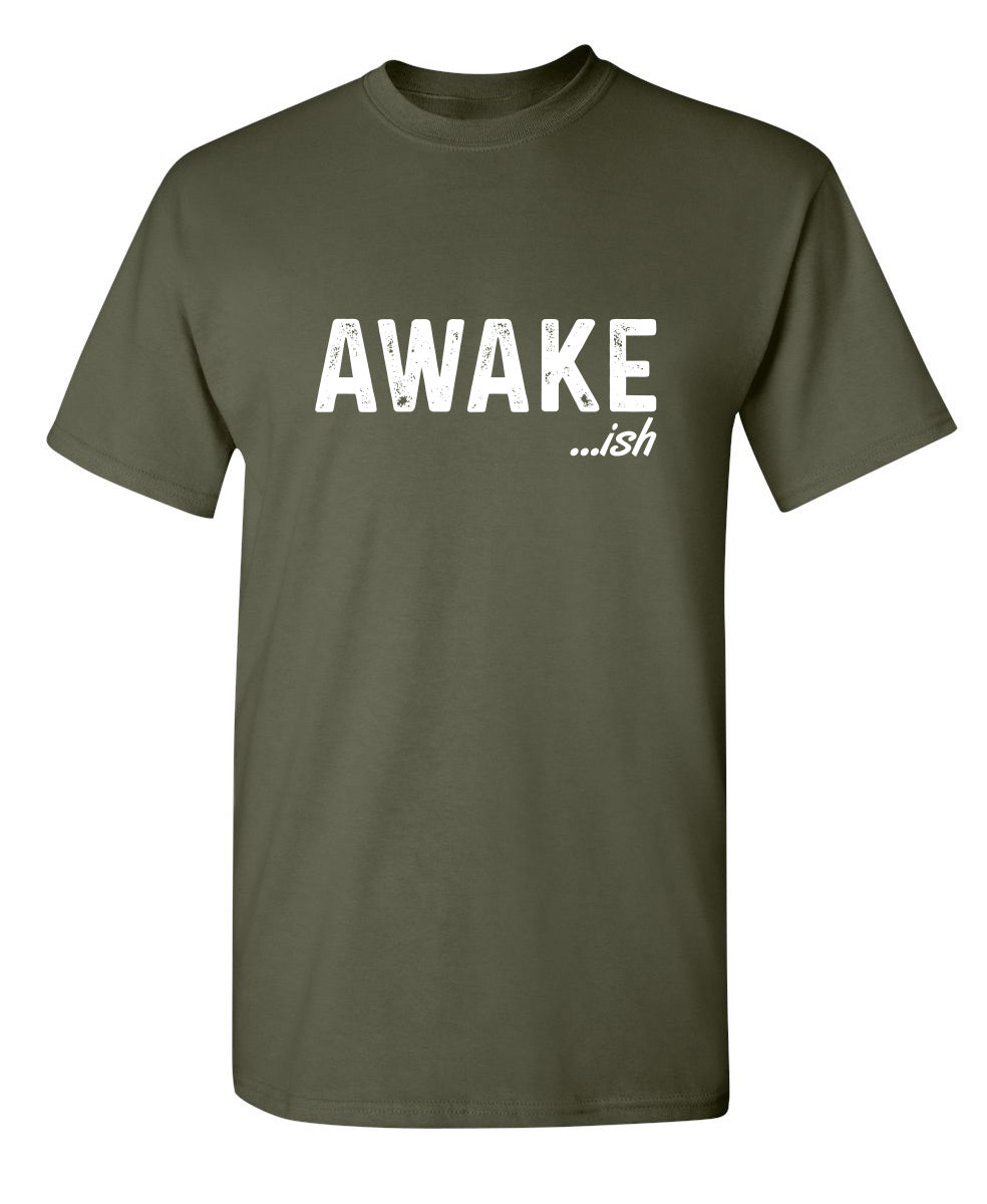 Awake-ish T-Shirt product image 1