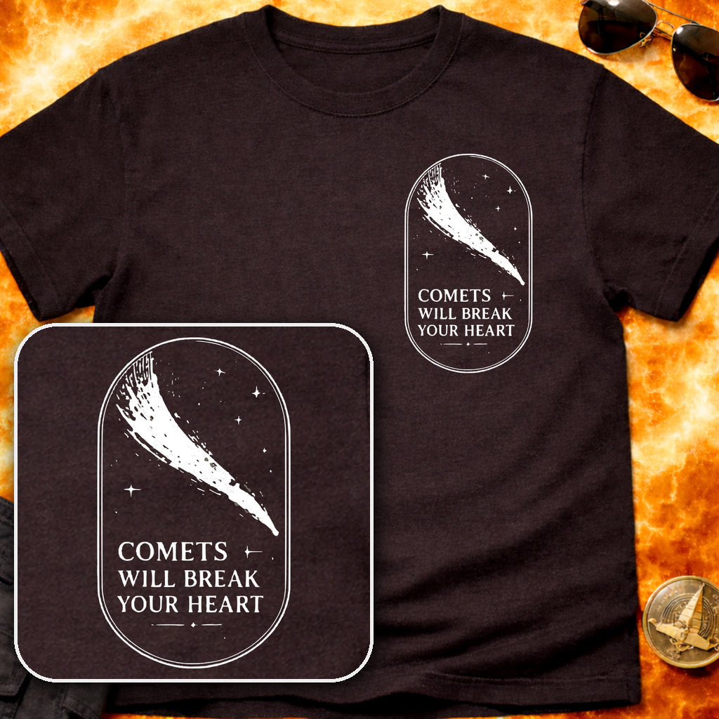 Comets Will Break Your Heart Pocket T-Shirt product image 4