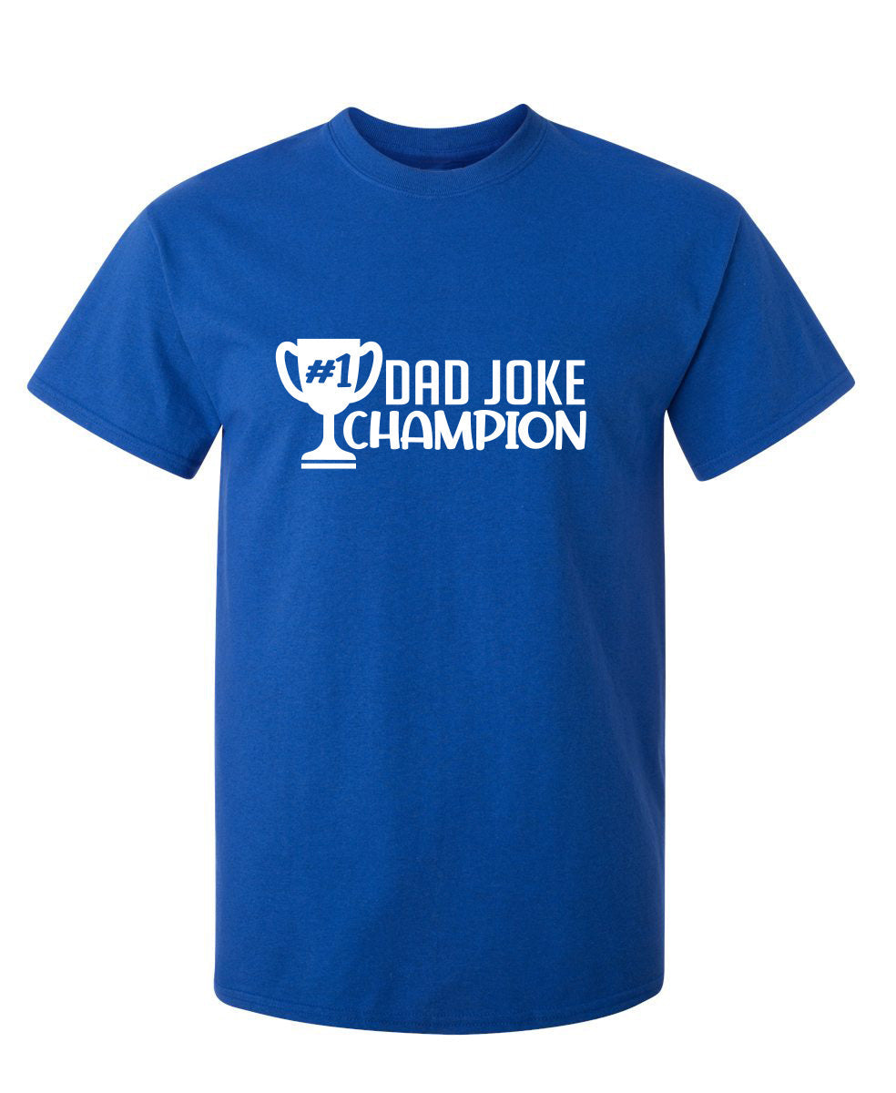 Dad Joke Champion T-Shirt product image 1
