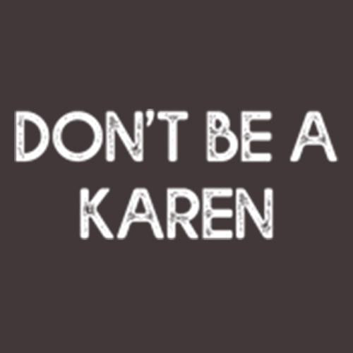 Don't Be A Karen T-Shirt product image 3