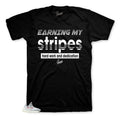 350 Zebra Earning My Stripes Shirt