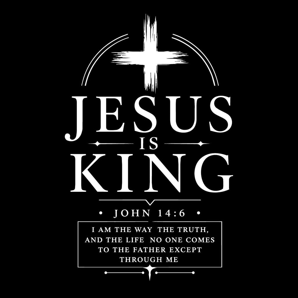 Jesus is King John 14:6 T-Shirt product image 2