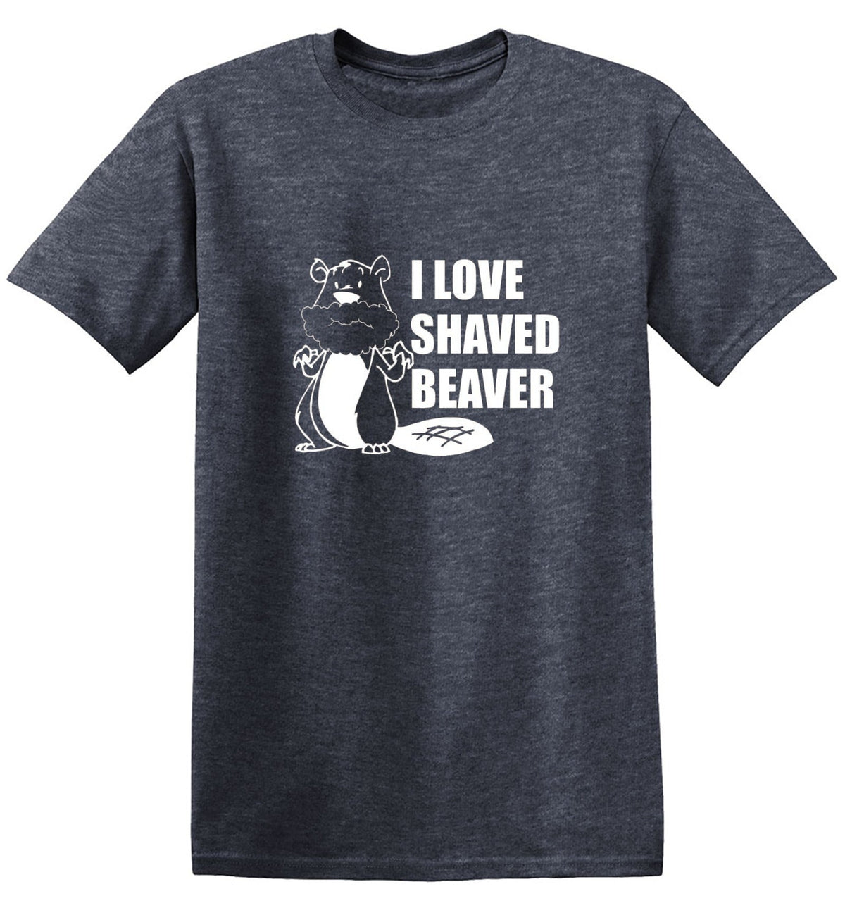 I Love Shaved Beaver T-Shirt product image 1
