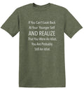 If You Can't Look Back At Your Self T-Shirt product image 1