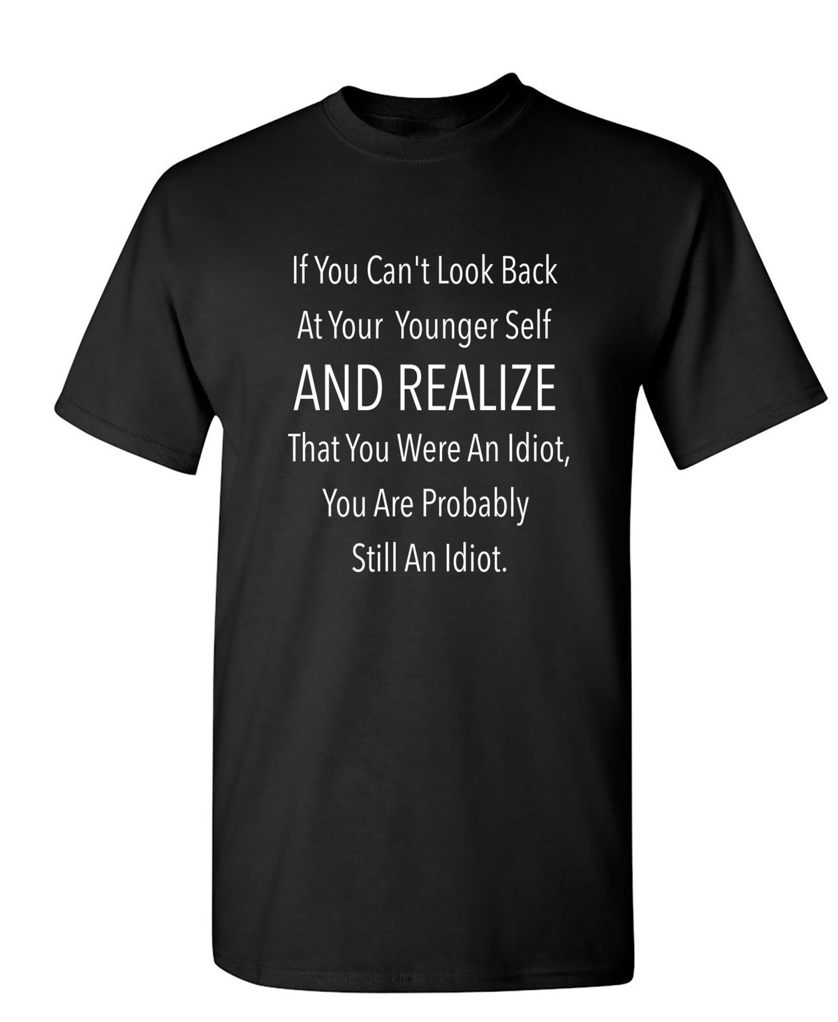 If You Can't Look Back At Your Self T-Shirt product image 1