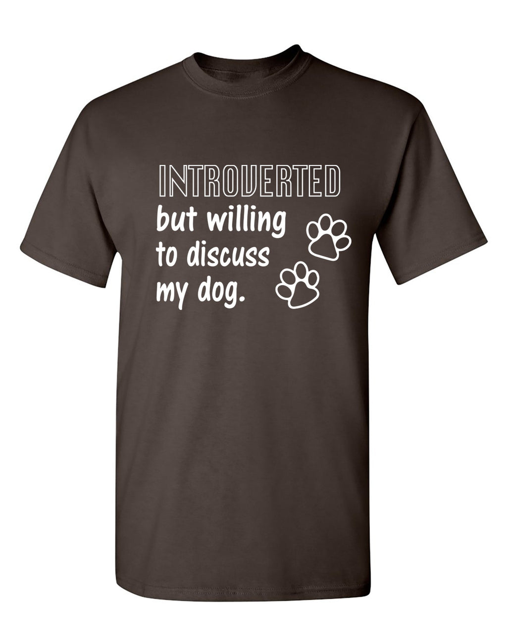 Introverted But Willing To Discuss My Dog T-Shirt product image 1