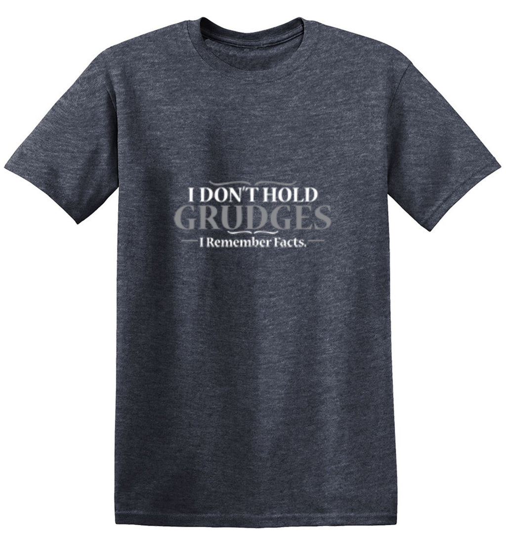 I Don't Hold Grudges I Remember Facts T-Shirt product image 1