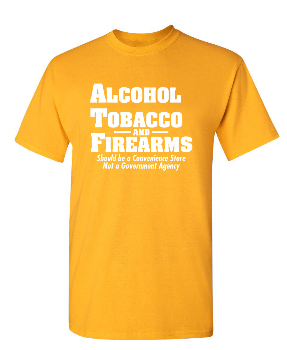 Alcohol, Tobacco and Firearms Should Be A Convenience Store product image 1