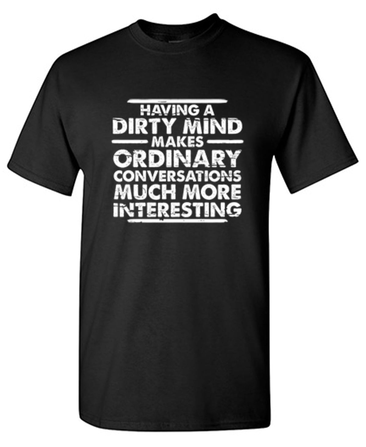 Having A Dirty Mind Makes Ordinary Conversations Much More product image 1