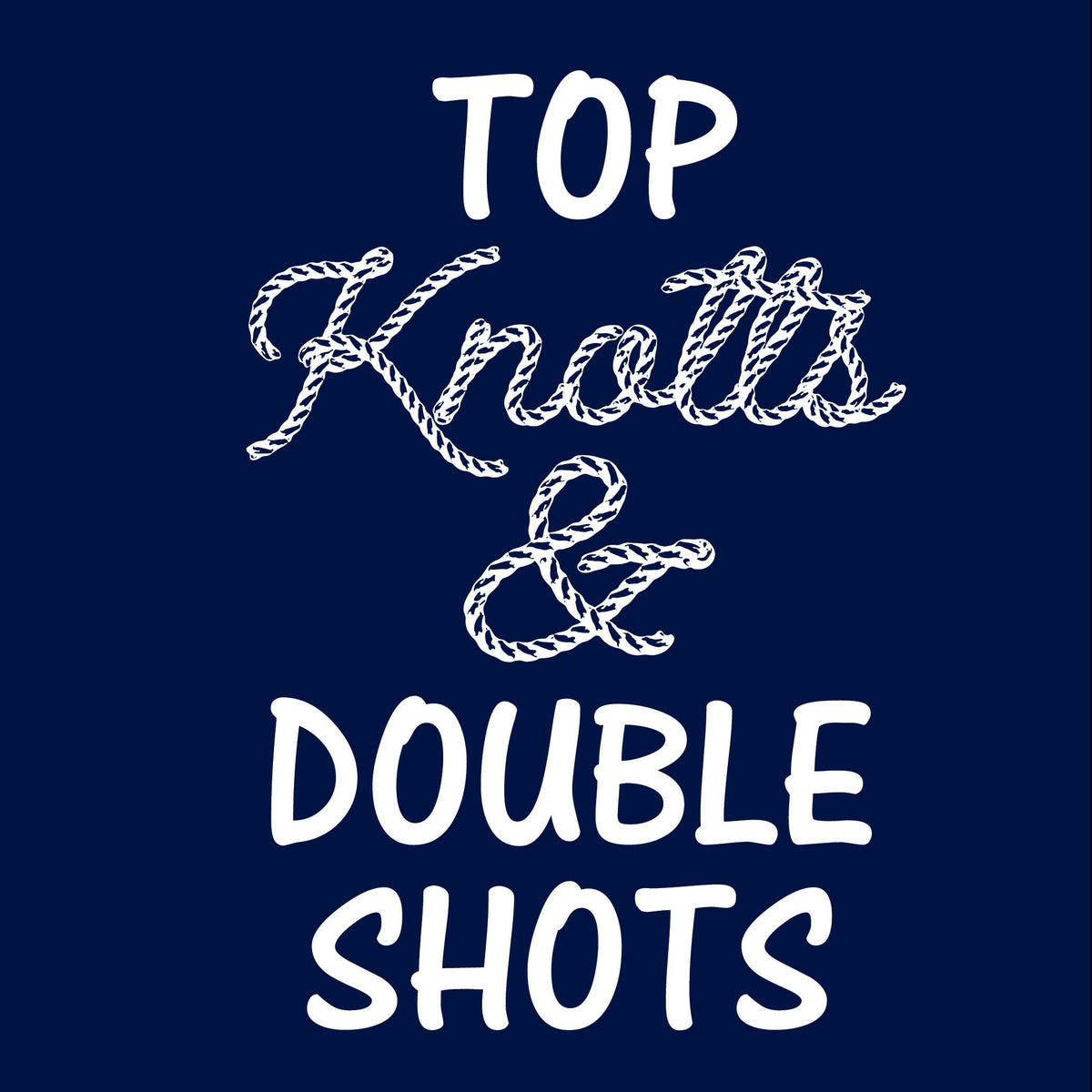 Top knotts and double shots T-Shirt product image 3