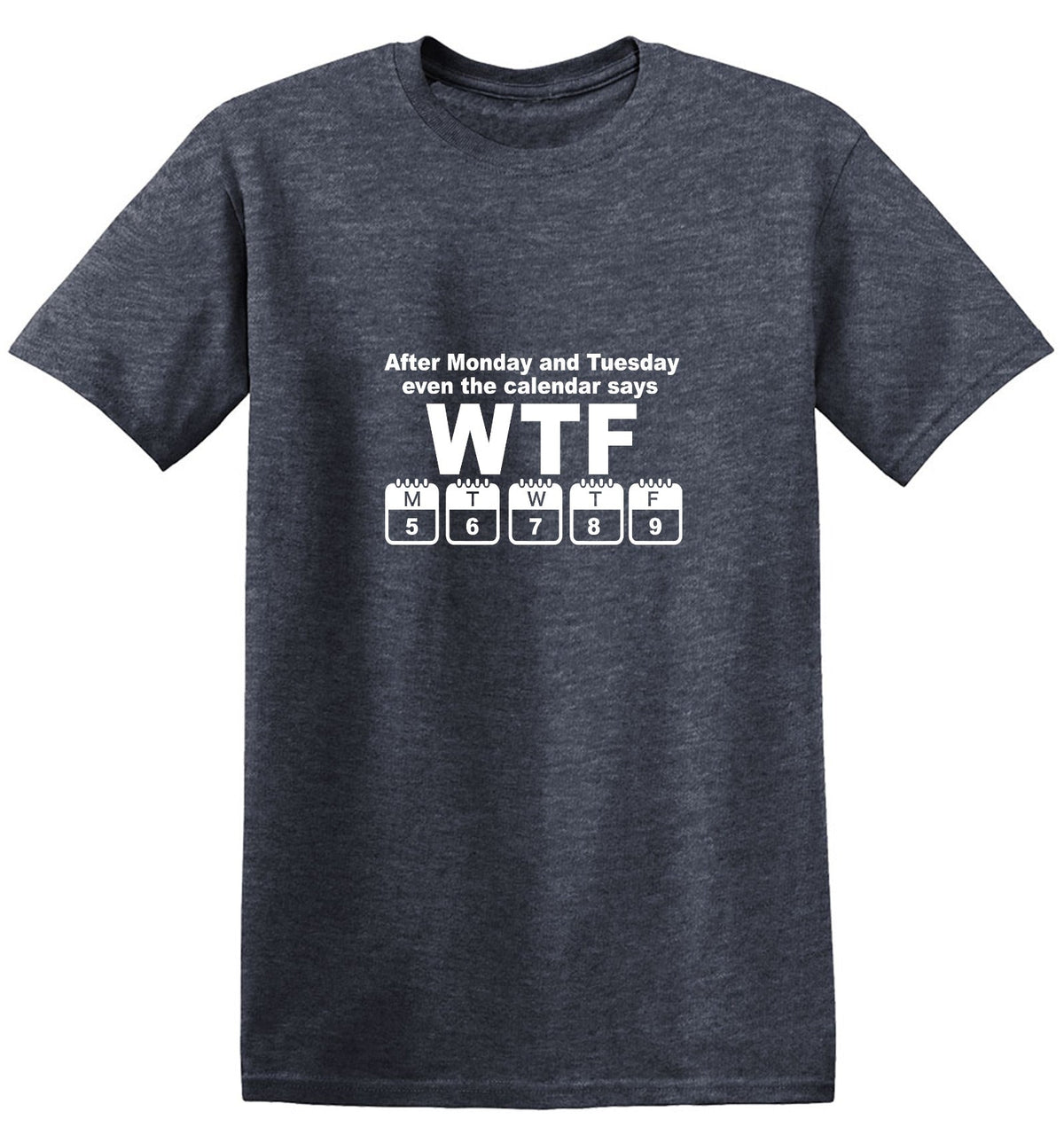 After Monday and Tuesday T-Shirt product image 1