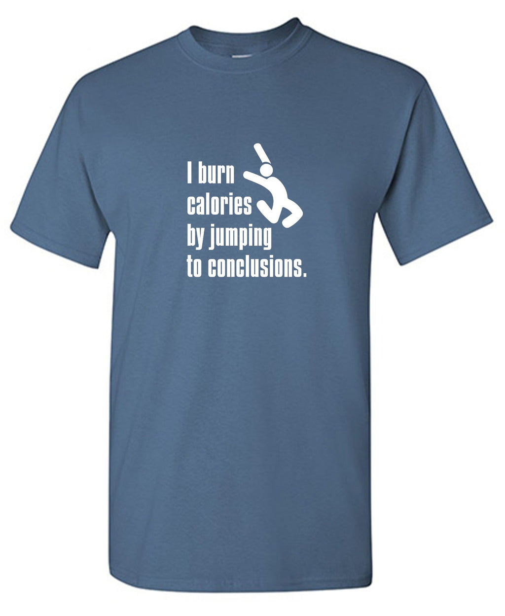 I burn calories T-Shirt product image 1