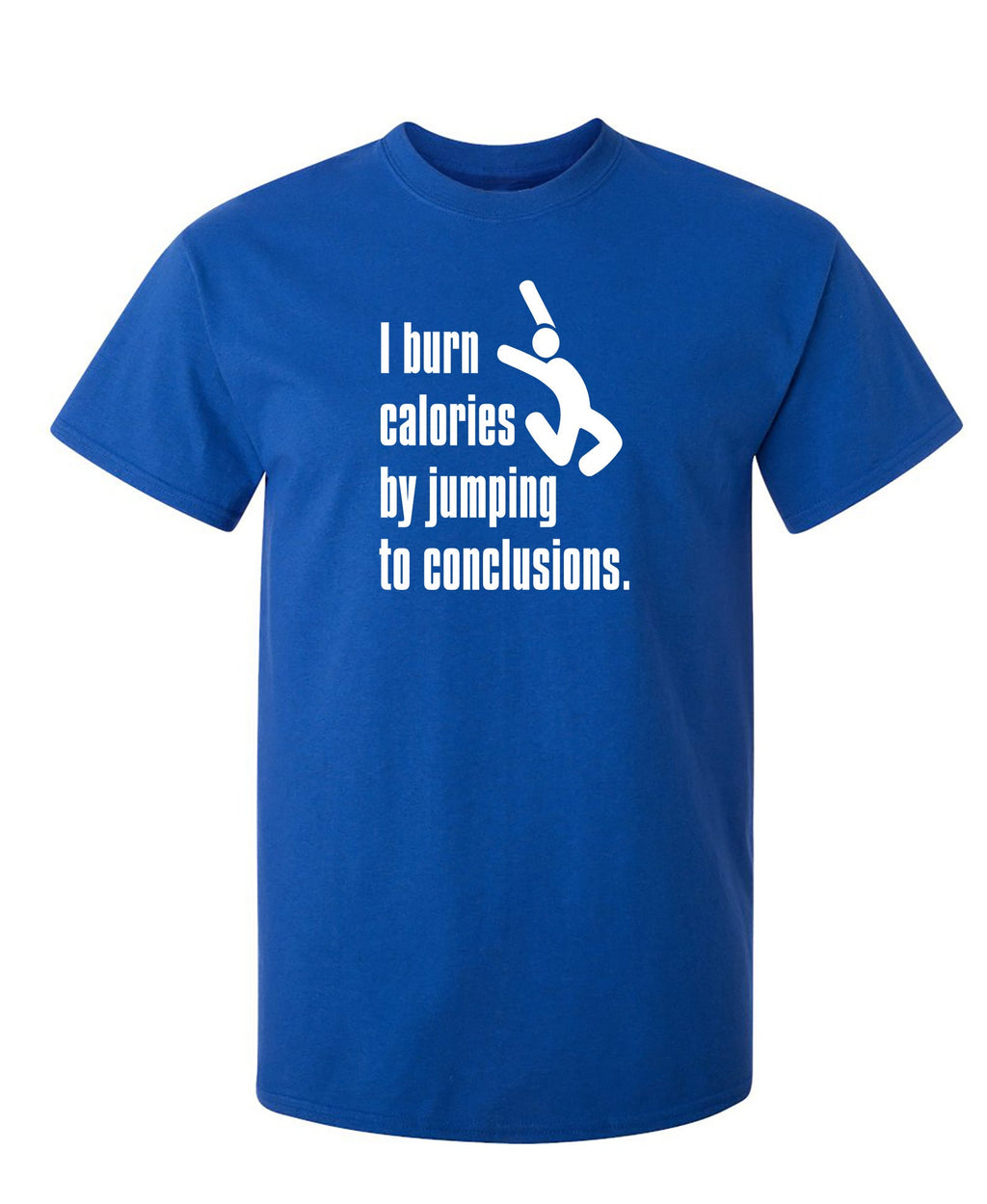 I burn calories T-Shirt product image 1