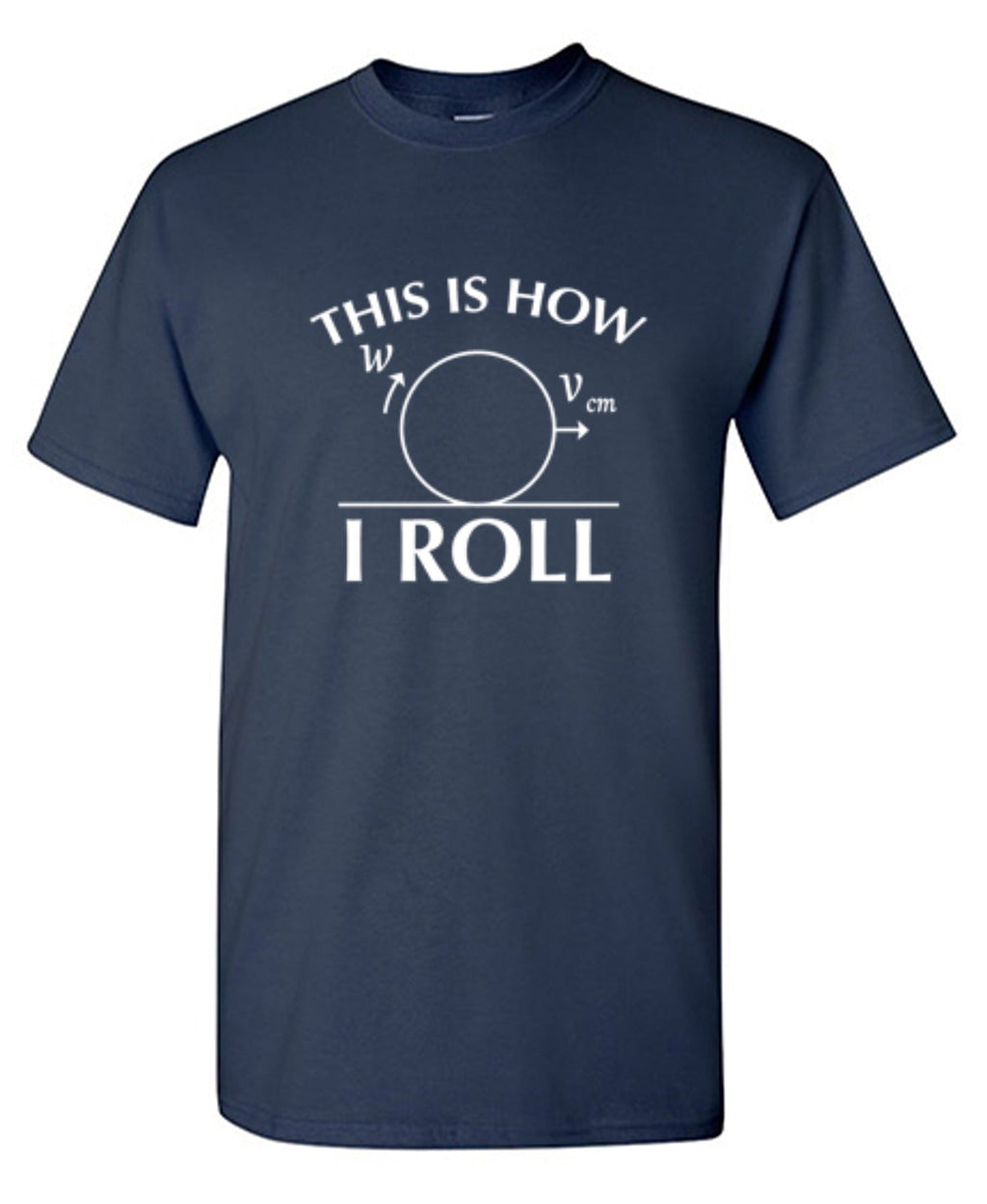 This Is How I Roll T-Shirt product image 1