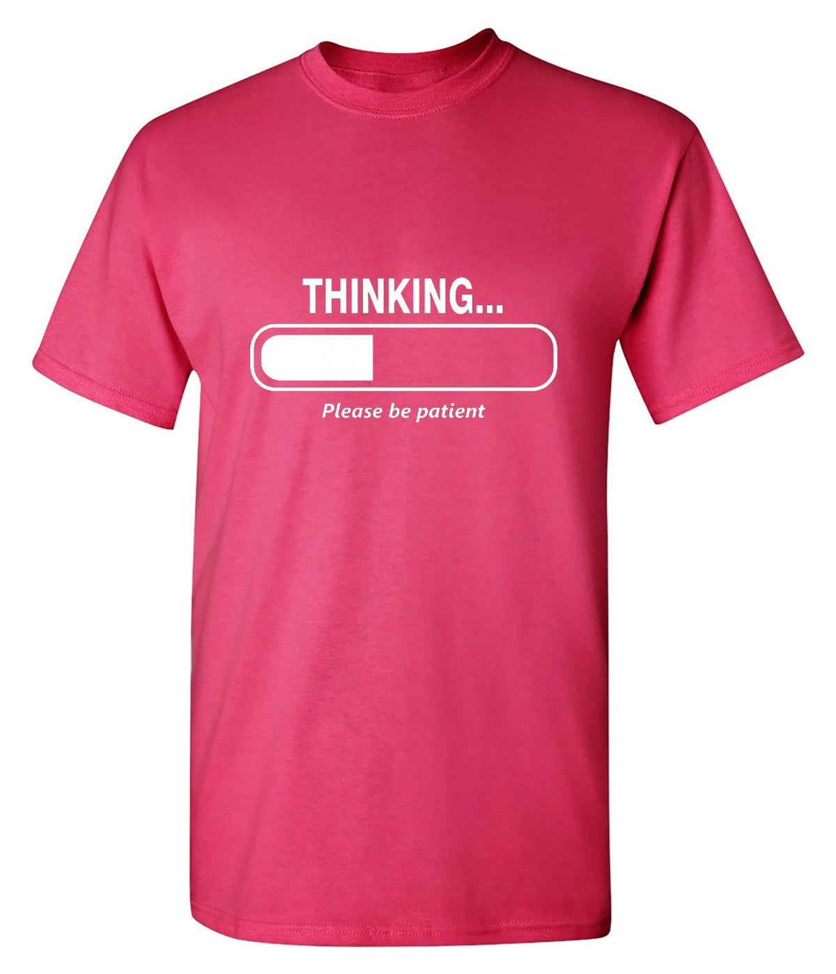 Thinking Please Be Patient T-Shirt product image 1