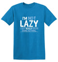 I'm Not Lazy, I Just Enjoy Doing Nothing T-Shirt product image 1