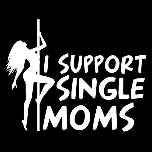 I Support Single Moms T-Shirt product image 3