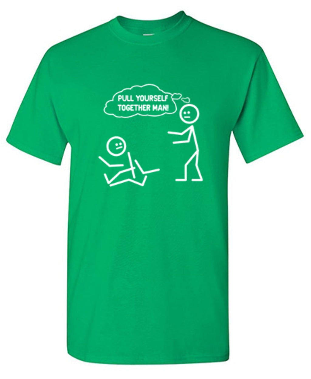 Pull Yourself Together Man T-Shirt product image 1