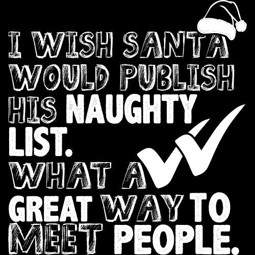 I Wish Santa Will Publish His Naughty T-Shirt product image 3