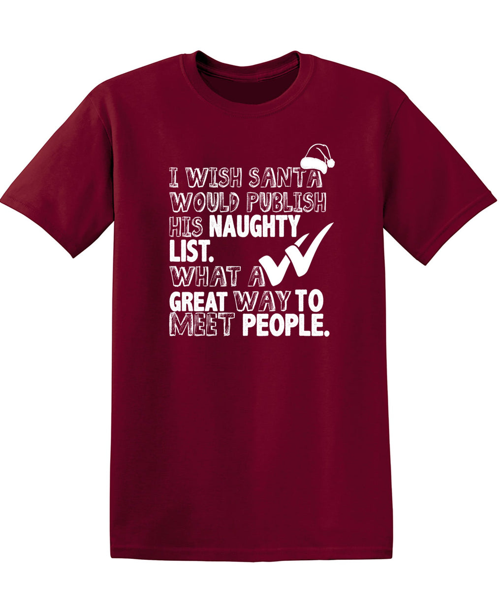 I Wish Santa Will Publish His Naughty T-Shirt product image 1