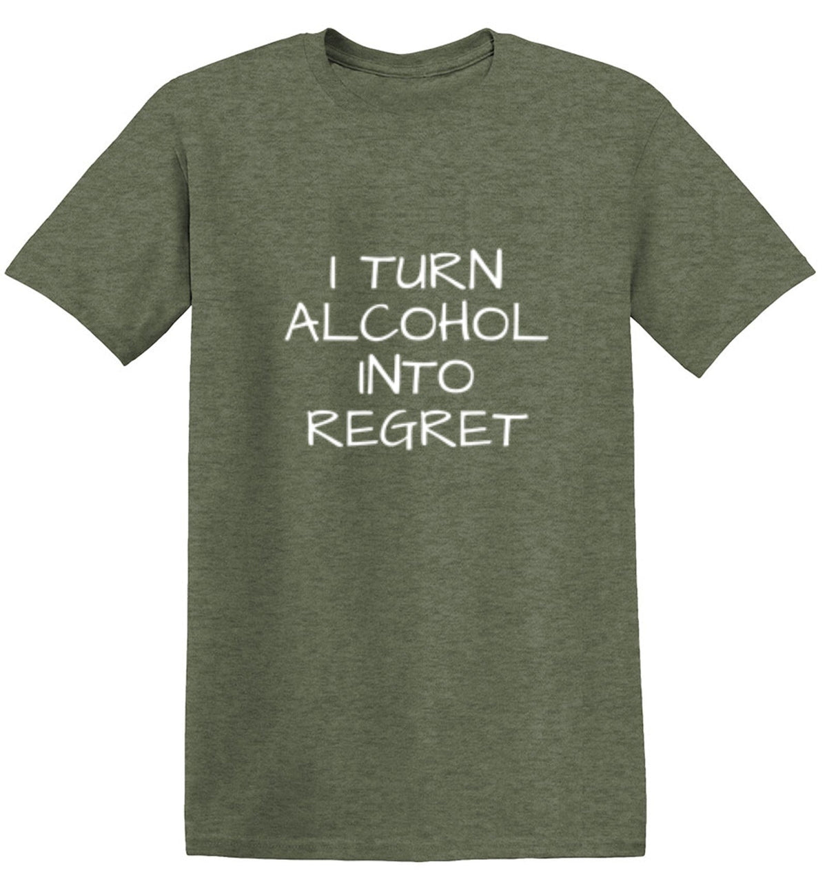I Turn Alcohol Into Regret T-Shirt product image 1