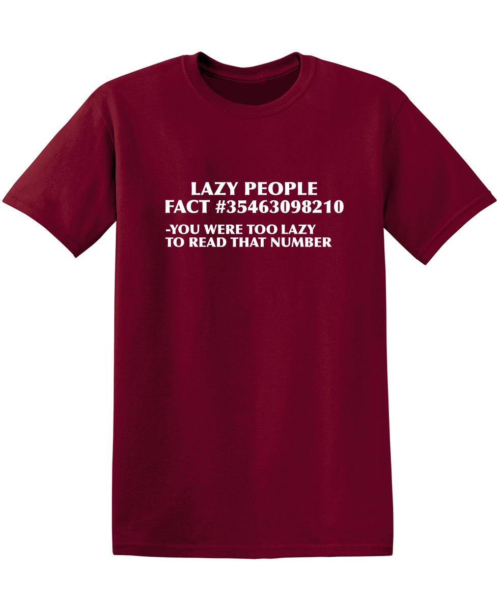 Lazy People Fact #35463098210 - You Were Too To Read That product image 1