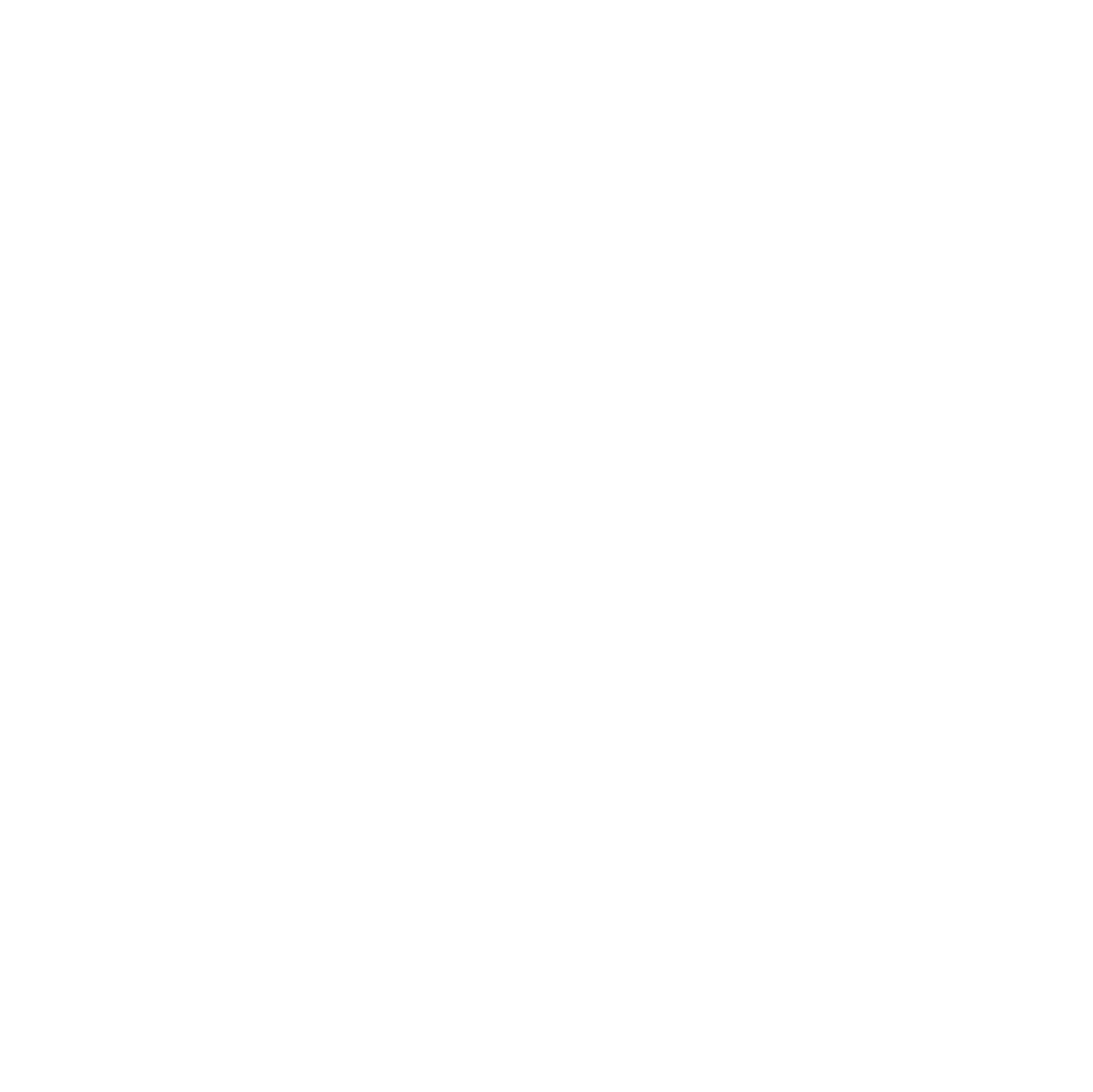 I hate golf nice shot I love T-Shirt product image 3
