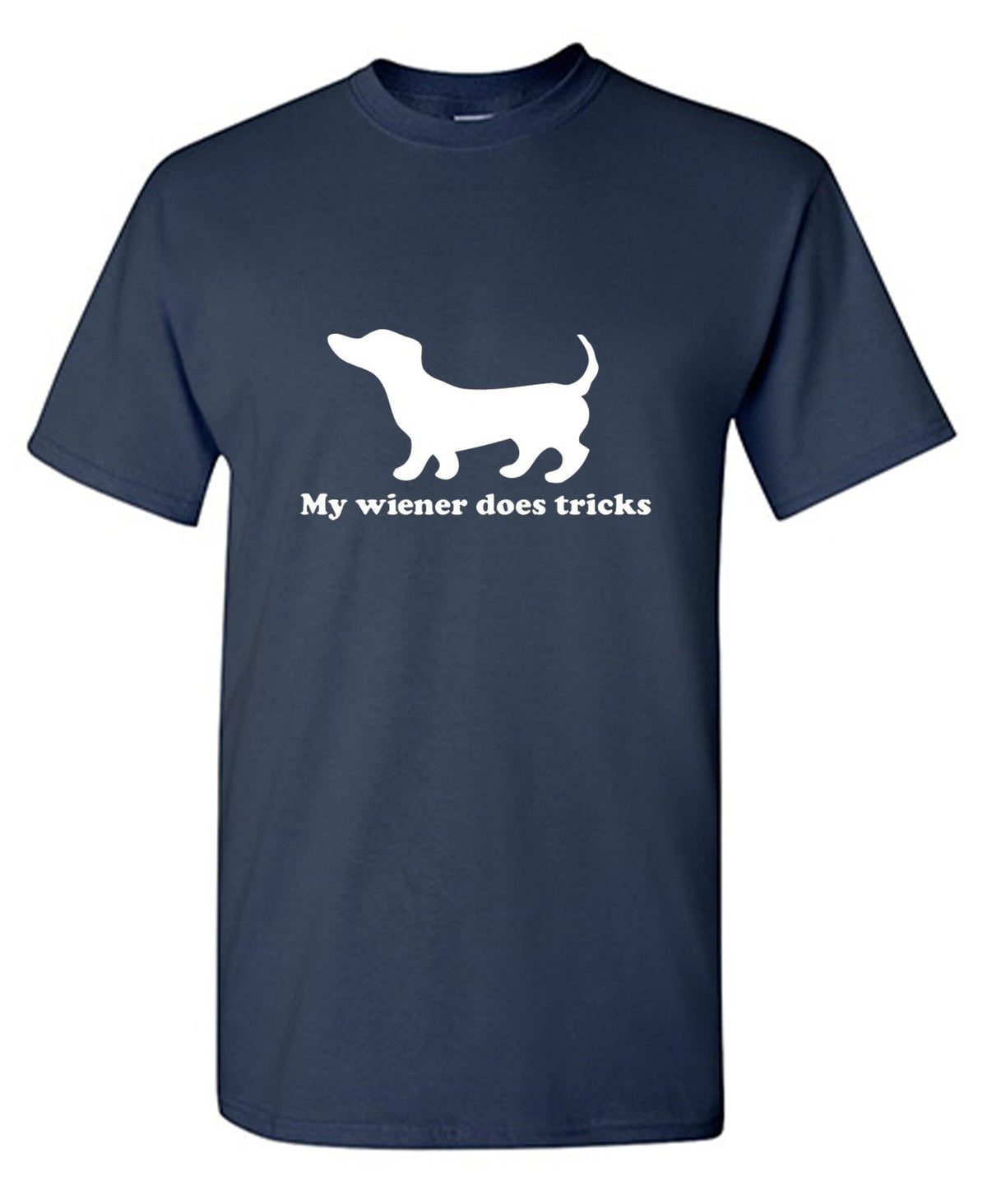 My Weiner Does Tricks T-Shirt product image 1