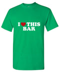 I Love This Bar T-Shirt product image 1