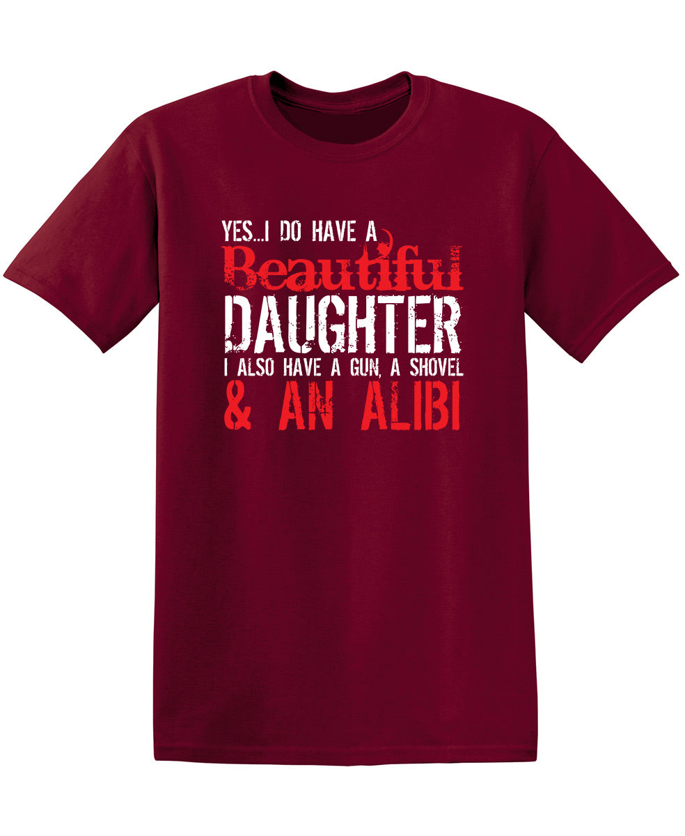 Yes I Do Have A Beautiful Daughter I Also A Gun, A Shovel & product image 1